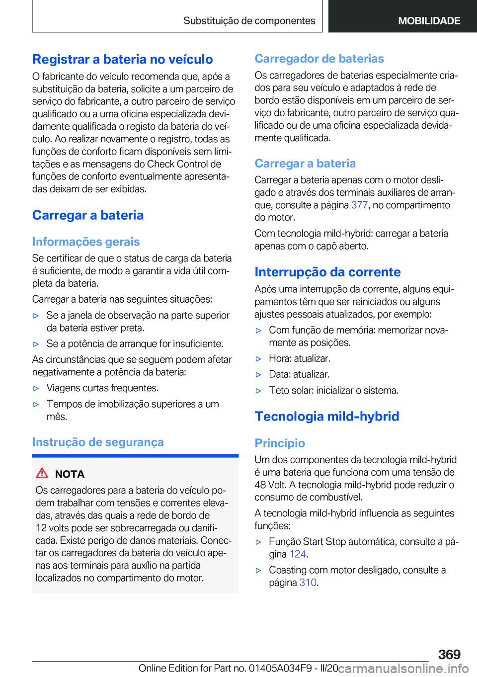 BMW X3 2020  Manual do condutor (in Portuguese) �R�e�g�i�s�t�r�a�r��a��b�a�t�e�r�i�a��n�o��v�e�