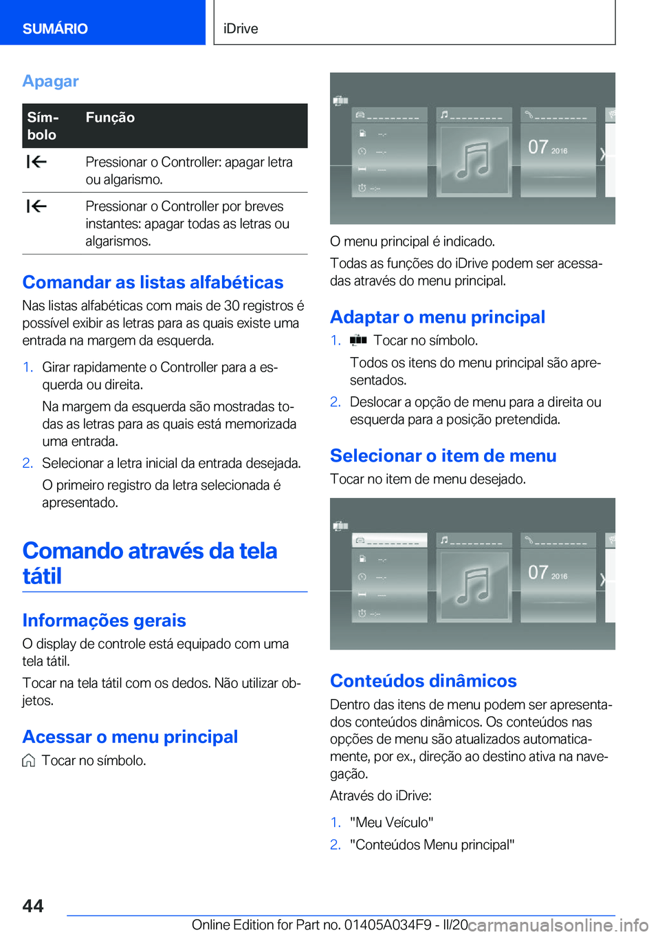 BMW X3 2020  Manual do condutor (in Portuguese) �A�p�a�g�a�r�S�