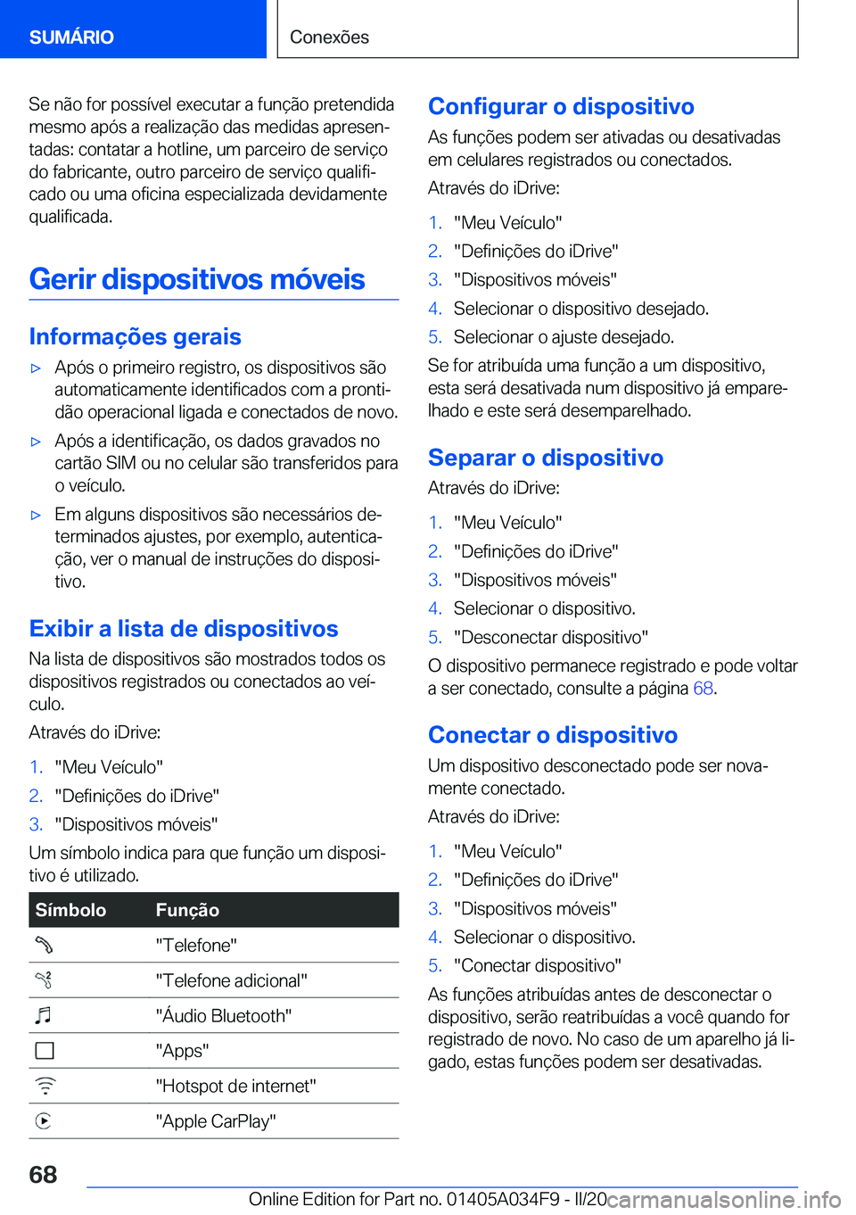 BMW X3 2020  Manual do condutor (in Portuguese) �S�e��n�ã�o��f�o�r��p�o�s�s�