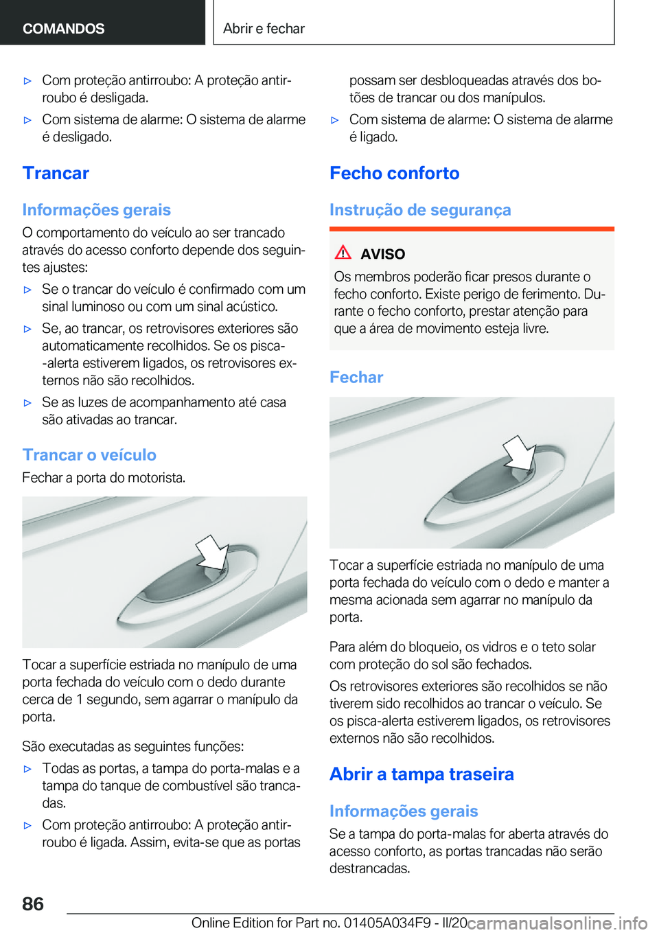 BMW X3 2020  Manual do condutor (in Portuguese) x�C�o�m��p�r�o�t�e�