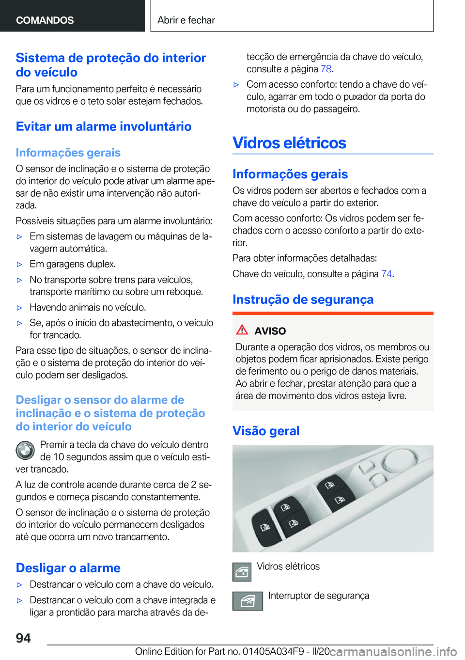 BMW X3 2020  Manual do condutor (in Portuguese) �S�i�s�t�e�m�a��d�e��p�r�o�t�e�
