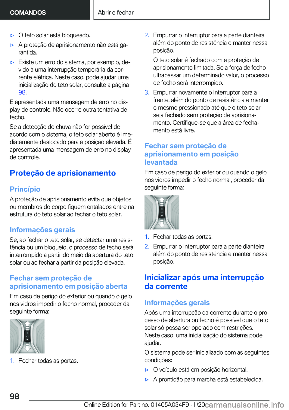 BMW X3 2020  Manual do condutor (in Portuguese) x�O��t�e�t�o��s�o�l�a�r��e�s�t�á��b�l�o�q�u�e�a�d�o�.x�A��p�r�o�t�e�