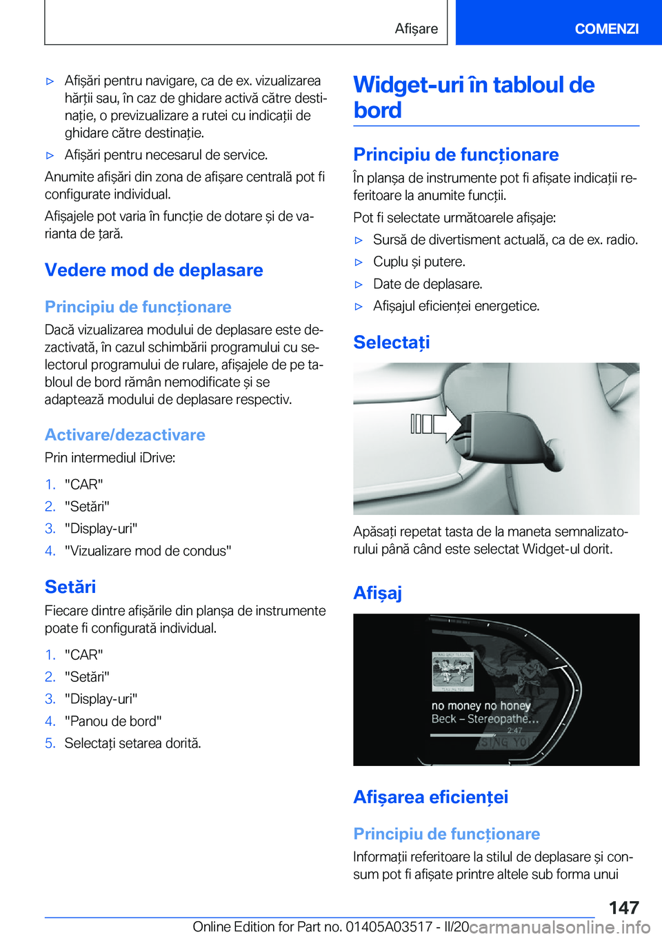 BMW X3 2020  Ghiduri De Utilizare (in Romanian) 'x�A�f�i&�ă�r�i��p�e�n�t�r�u��n�a�v�i�g�a�r�e�,��c�a��d�e��e�x�.��v�i�z�u�a�l�i�z�a�r�e�a
�h�ă�r*�i�i��s�a�u�,��