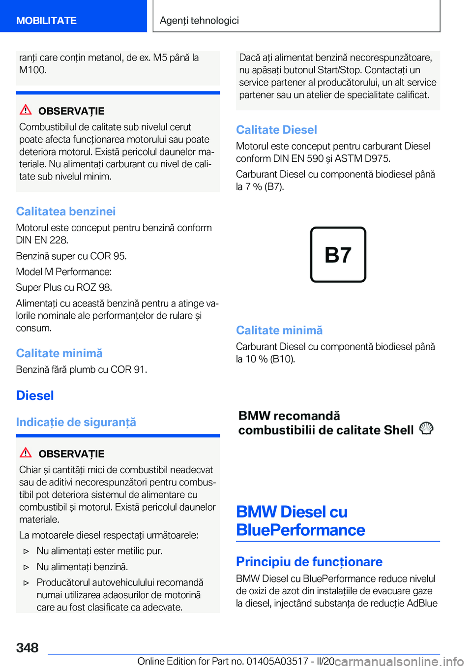 BMW X3 2020  Ghiduri De Utilizare (in Romanian) �r�a�n*�i��c�a�r�e��c�o�n*�i�n��m�e�t�a�n�o�l�,��d�e��e�x�.��M�5��p�