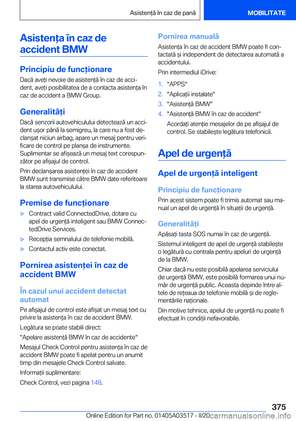 BMW X3 2020  Ghiduri De Utilizare (in Romanian) �A�s�i�s�t�e�n�a��