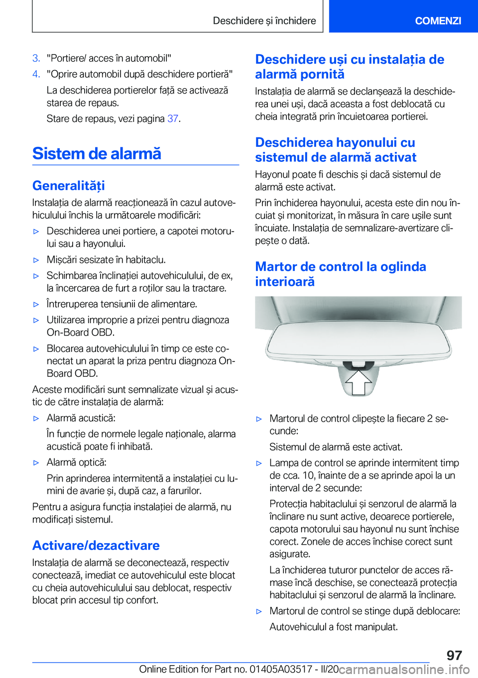 BMW X3 2020  Ghiduri De Utilizare (in Romanian) �3�.��P�o�r�t�i�e�r�e�/��a�c�c�e�s��