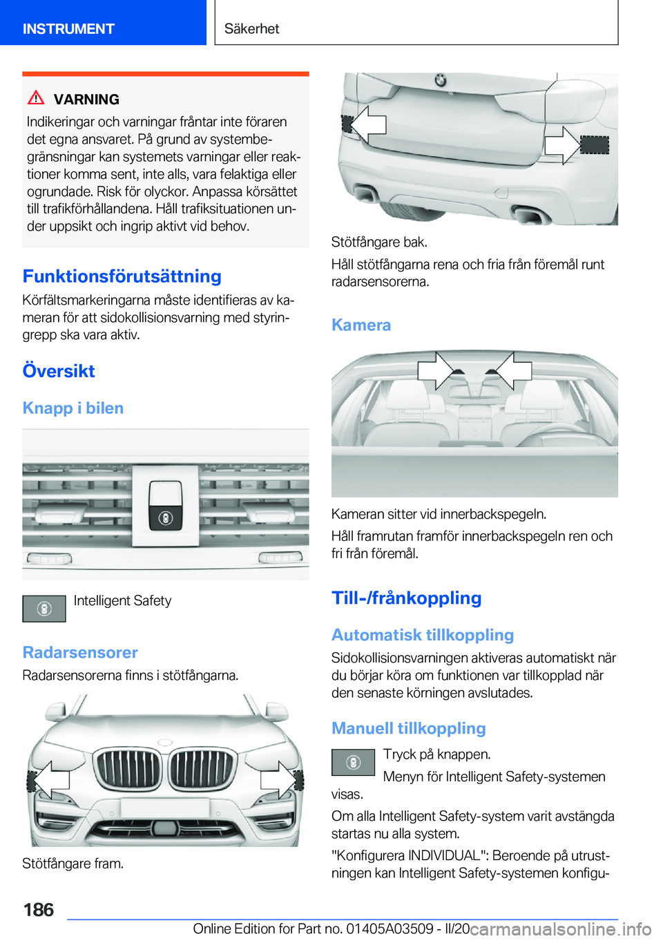 BMW X3 2020  InstruktionsbÖcker (in Swedish) �V�A�R�N�I�N�G
�I�n�d�i�k�e�r�i�n�g�a�r��o�c�h��v�a�r�n�i�n�g�a�r��f�r�å�n�t�a�r��i�n�t�e��f�