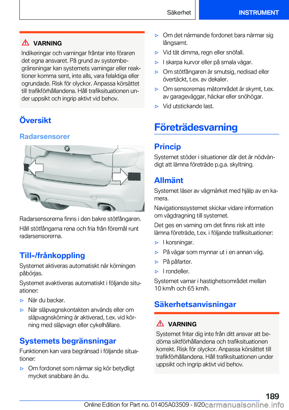 BMW X3 2020  InstruktionsbÖcker (in Swedish) �V�A�R�N�I�N�G
�I�n�d�i�k�e�r�i�n�g�a�r��o�c�h��v�a�r�n�i�n�g�a�r��f�r�å�n�t�a�r��i�n�t�e��f�