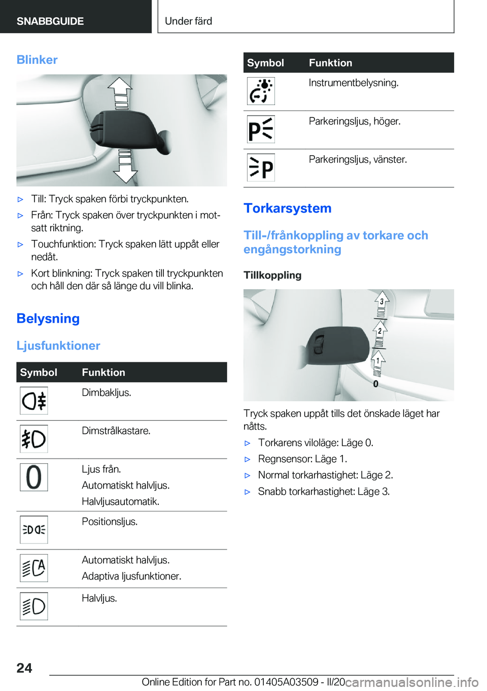 BMW X3 2020  InstruktionsbÖcker (in Swedish) �B�l�i�n�k�e�r'x�T�i�l�l�:��T�r�y�c�k��s�p�a�k�e�n��f�