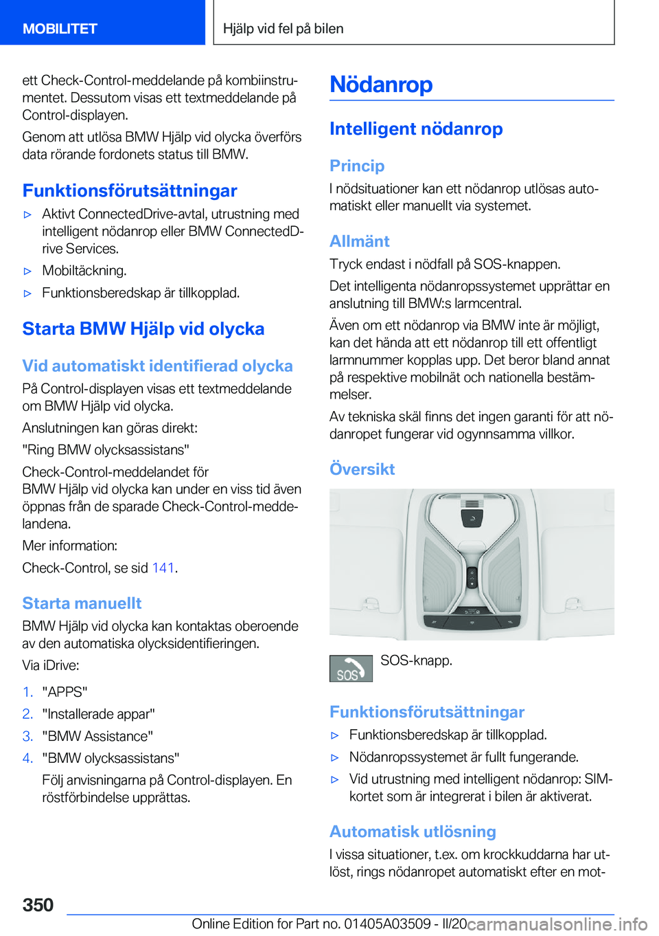 BMW X3 2020  InstruktionsbÖcker (in Swedish) �e�t�t��C�h�e�c�k�-�C�o�n�t�r�o�l�-�m�e�d�d�e�l�a�n�d�e��p�å��k�o�m�b�i�i�n�s�t�r�uj�m�e�n�t�e�t�.��D�e�s�s�u�t�o�m��v�i�s�a�s��e�t�t��t�e�x�t�m�e�d�d�e�l�a�n�d�e��p�å�C�o�n�t�r�o�l�-�d�i�s
