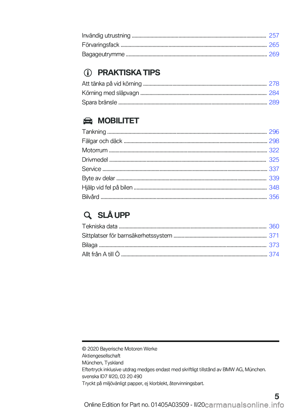 BMW X3 2020  InstruktionsbÖcker (in Swedish) �I�n�v�ä�n�d�i�g��u�t�r�u�s�t�n�i�n�g��.�.�.�.�.�.�.�.�.�.�.�.�.�.�.�.�.�.�.�.�.�.�.�.�.�.�.�.�.�.�.�.�.�.�.�.�.�.�.�.�.�.�.�.�.�.�.�.�.�.�.�.�.�.�.�.�.�.�.�.�.�.�.�.�.�.�.�.�.�.�.�.�.�.�.�.�.�.�.�