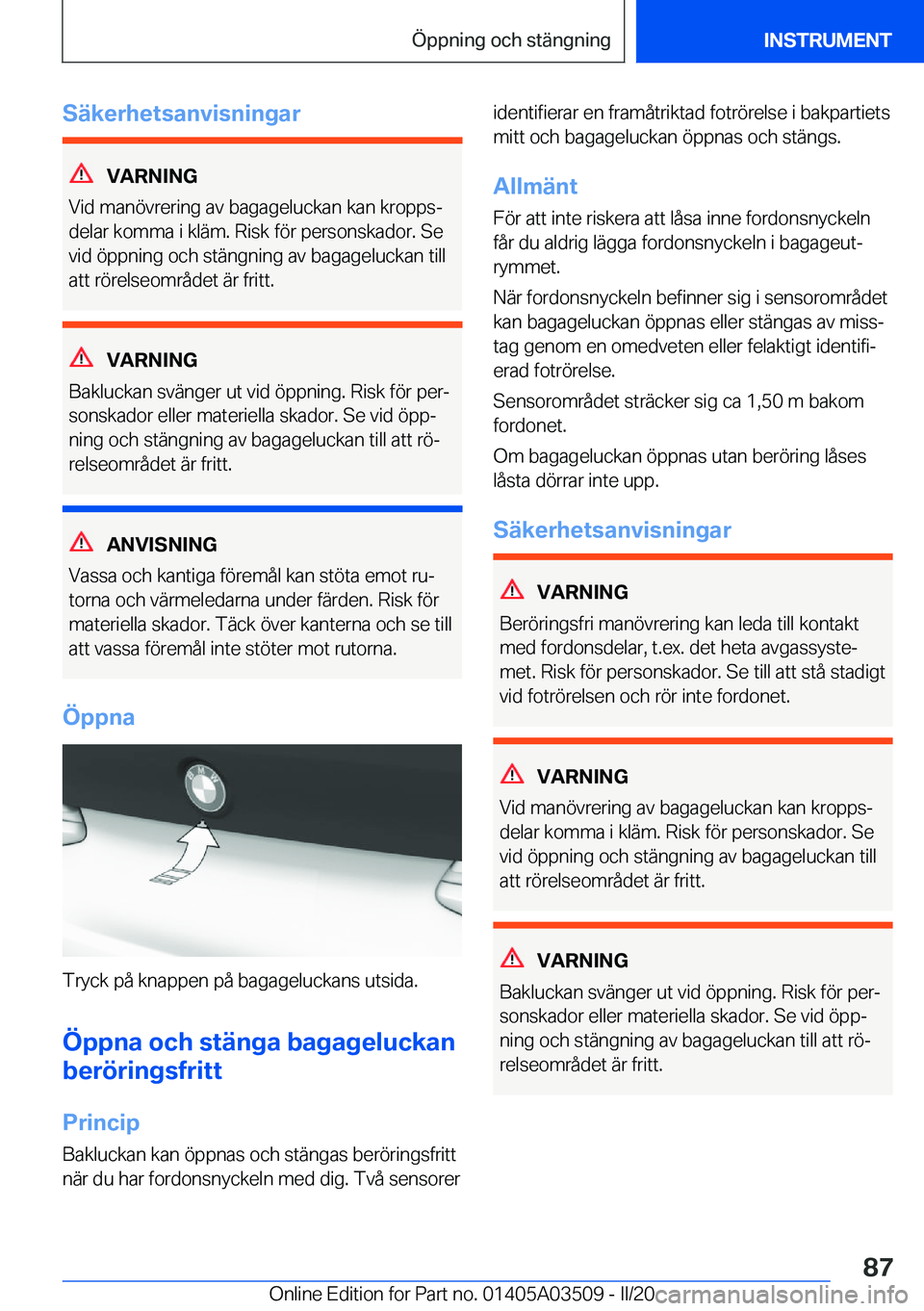 BMW X3 2020  InstruktionsbÖcker (in Swedish) �S�ä�k�e�r�h�e�t�s�a�n�v�i�s�n�i�n�g�a�r
�V�A�R�N�I�N�G
�V�i�d��m�a�n�