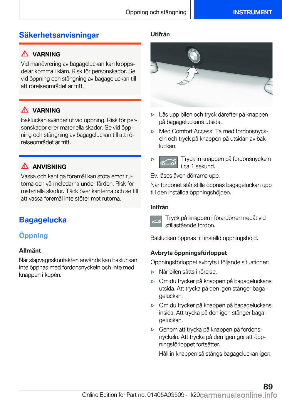 BMW X3 2020  InstruktionsbÖcker (in Swedish) �S�ä�k�e�r�h�e�t�s�a�n�v�i�s�n�i�n�g�a�r
�V�A�R�N�I�N�G
�V�i�d��m�a�n�