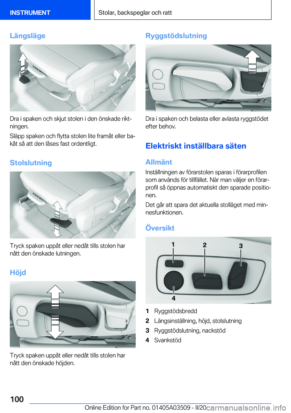 BMW X3 2020  InstruktionsbÖcker (in Swedish) �L�ä�n�g�s�l�ä�g�e
�D�r�a��i��s�p�a�k�e�n��o�c�h��s�k�j�u�t��s�t�o�l�e�n��i��d�e�n��