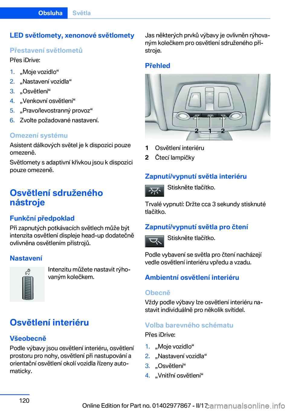 BMW X3 2017  Návod na použití (in Czech) �L�E�D��s�v�