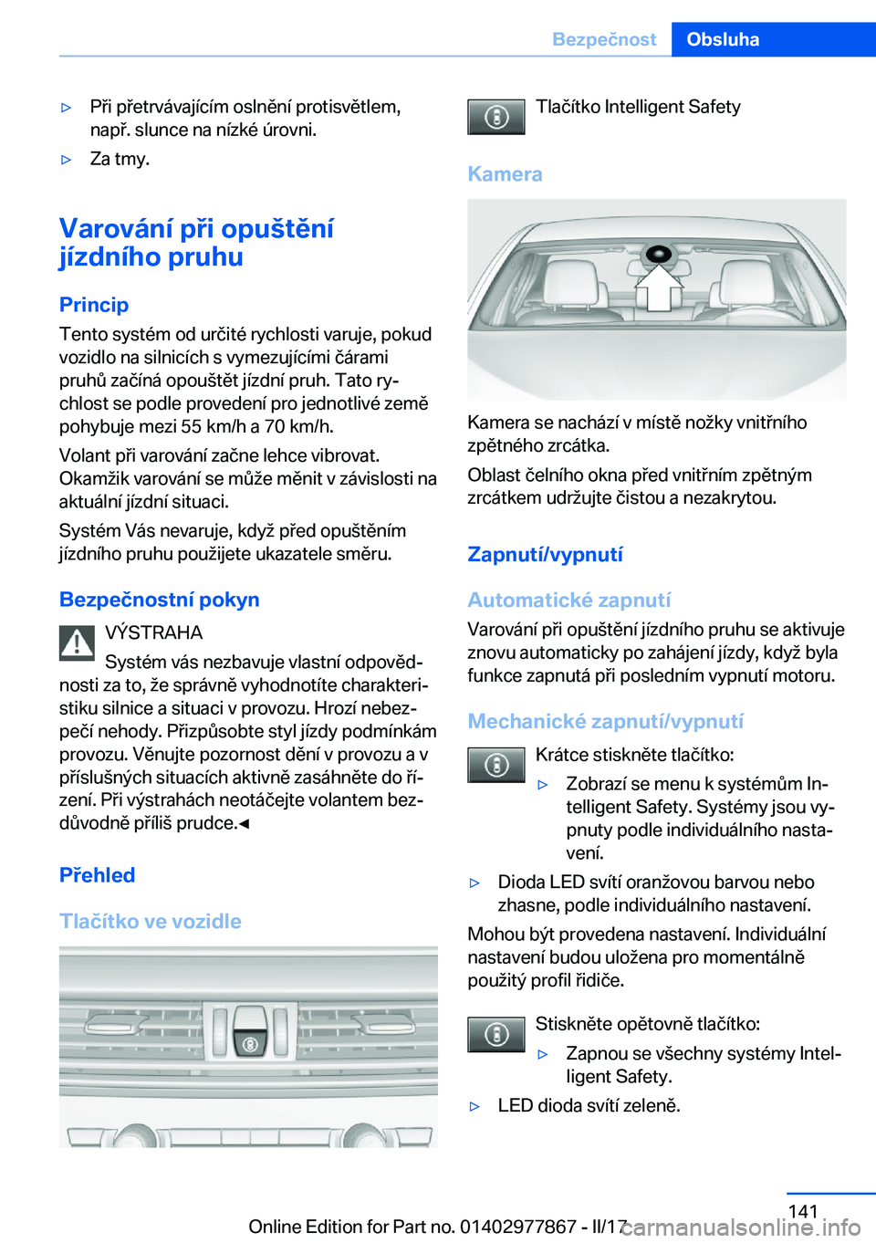 BMW X3 2017  Návod na použití (in Czech) 'y�P �i� �p �e�t�r�v�á�v�a�j�