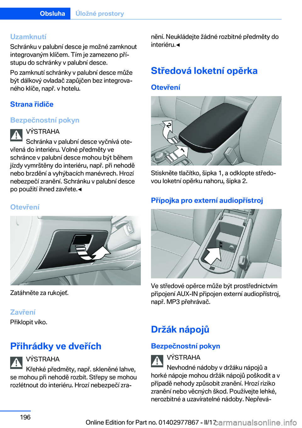 BMW X3 2017  Návod na použití (in Czech) �U�z�a�m�k�n�u�t�