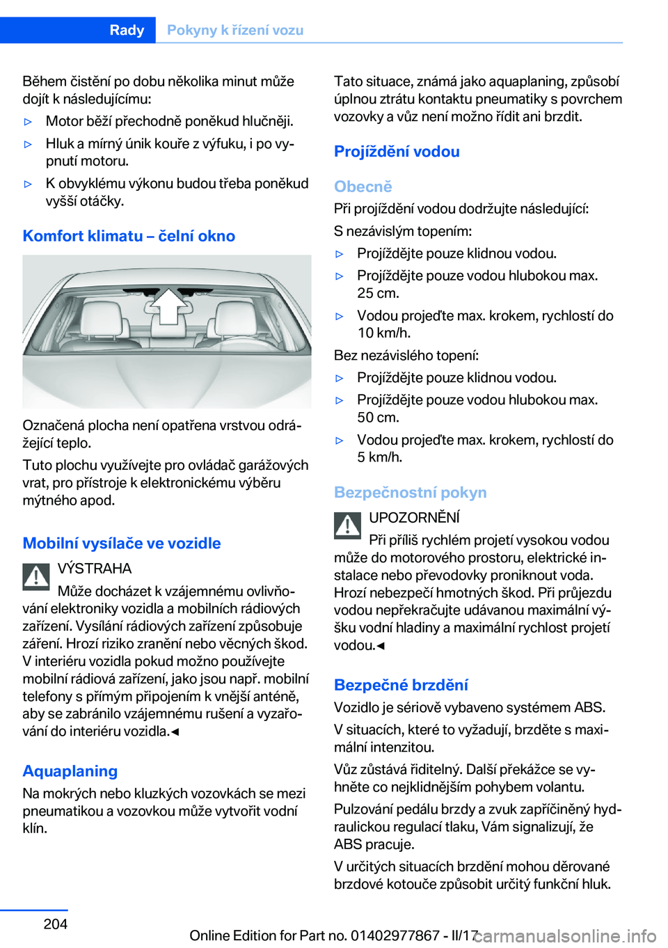 BMW X3 2017  Návod na použití (in Czech) �B�ě�h�e�m� �č�i�s�t�ě�n�