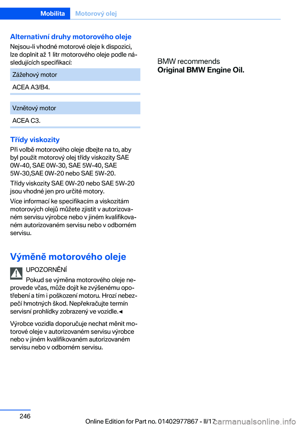 BMW X3 2017  Návod na použití (in Czech) �A�l�t�e�r�n�a�t�i�v�n�