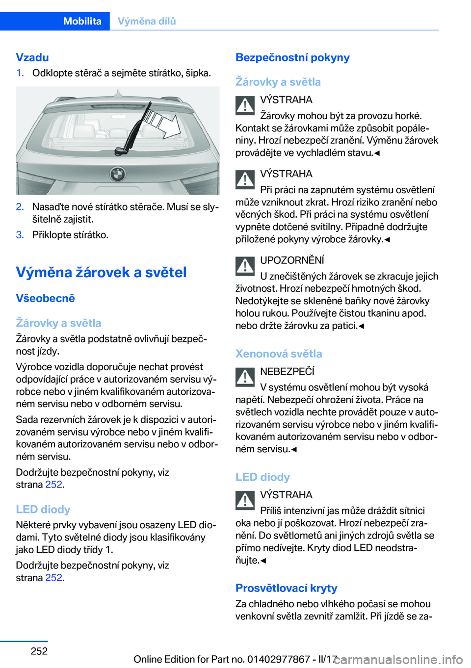 BMW X3 2017  Návod na použití (in Czech) �V�z�a�d�u�1�.�O�d�k�l�o�p�t�e� �s�t�ě�r�a�č� �a� �s�e�j�m�ě�t�e� �s�t�