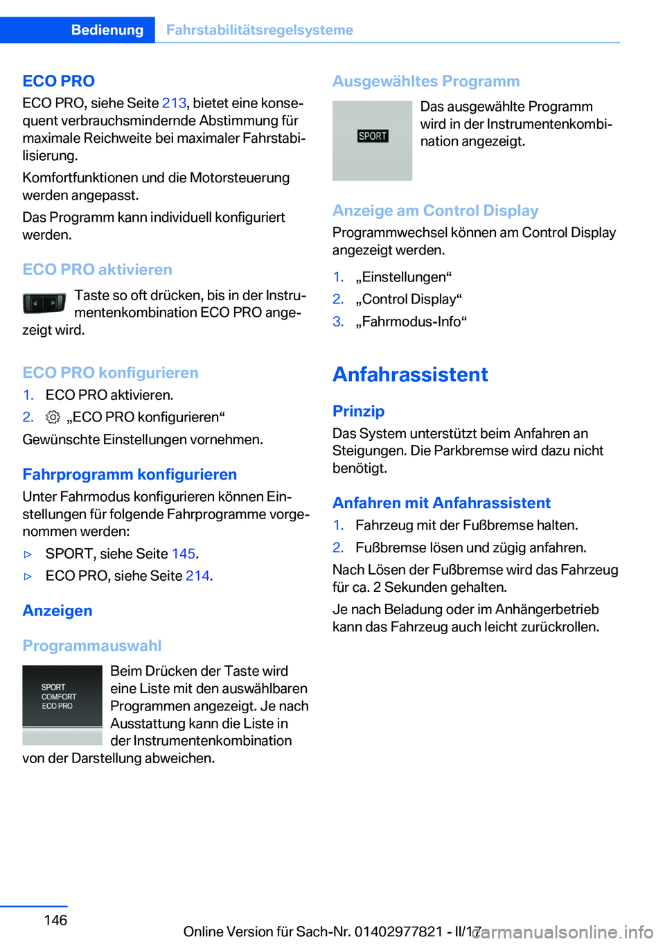 BMW X3 2017  Betriebsanleitungen (in German) �E�C�O��P�R�O�E�C�O� �P�R�O�,� �s�i�e�h�e� �S�e�i�t�e�  �2�1�3�,� �b�i�e�t�e�t� �e�i�n�e� �k�o�n�s�ej
�q�u�e�n�t� �v�e�r�b�r�a�u�c�h�s�m�i�n�d�e�r�n�d�e� �A�b�s�t�i�m�m�u�n�g� �f�ü�r �m�a�x�i�m�a�l