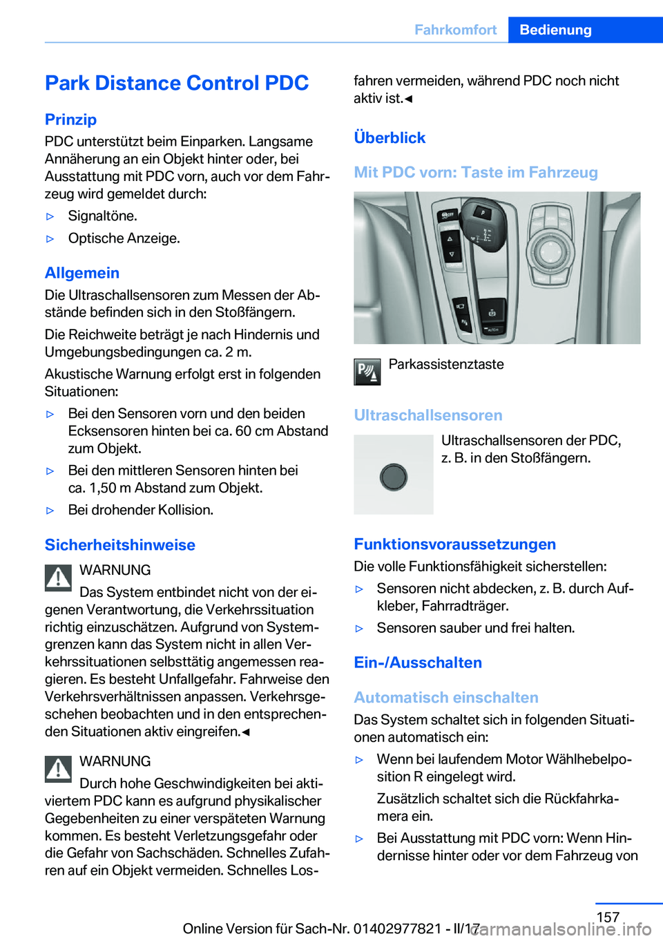 BMW X3 2017  Betriebsanleitungen (in German) �P�a�r�k��D�i�s�t�a�n�c�e��C�o�n�t�r�o�l��P�D�C�P�r�i�n�z�i�p
�P�D�C� �u�n�t�e�r�s�t�ü�t�z�t� �b�e�i�m� �E�i�n�p�a�r�k�e�n�.� �L�a�n�g�s�a�m�e
�A�n�n�ä�h�e�r�u�n�g� �a�n� �e�i�n� �O�b�j�e�k�t� �h