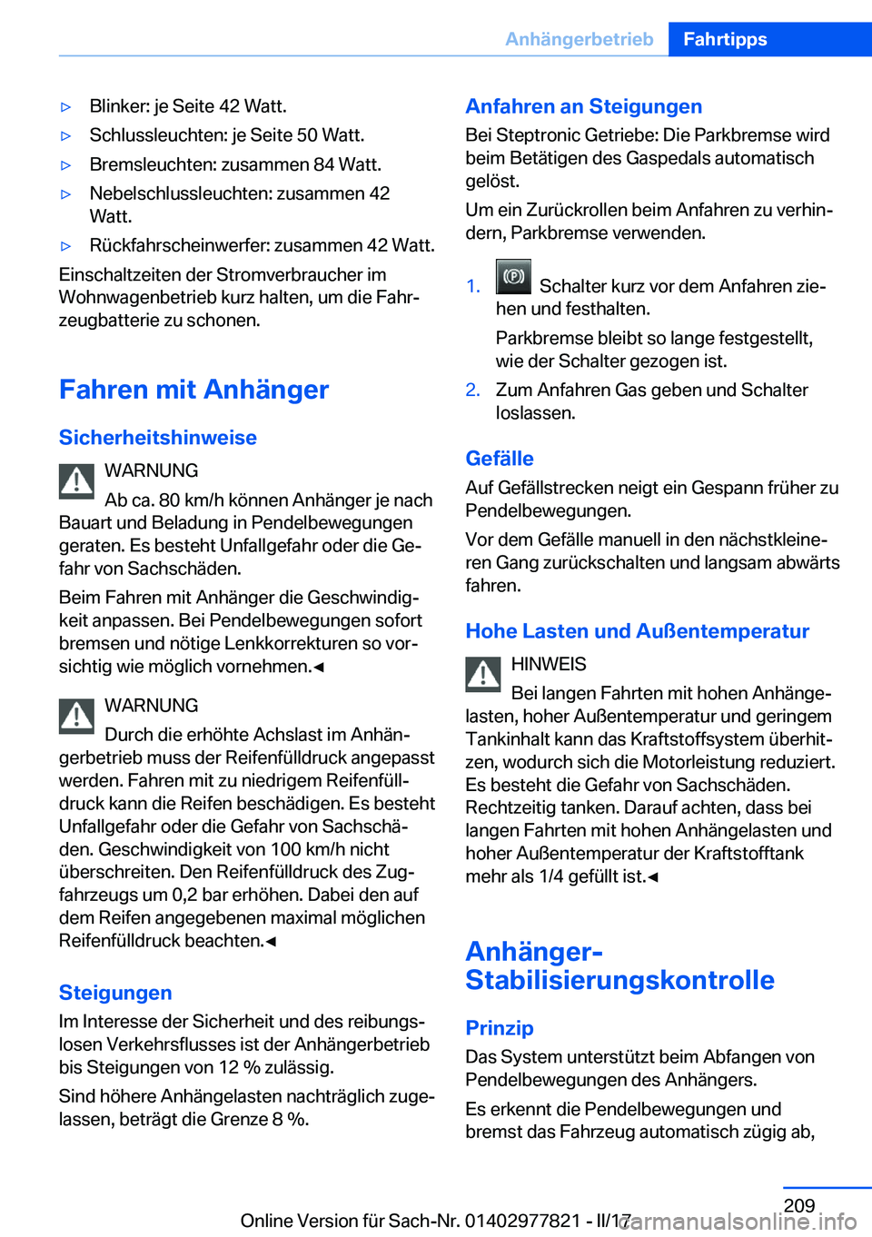 BMW X3 2017  Betriebsanleitungen (in German) 'y�B�l�i�n�k�e�r�:� �j�e� �S�e�i�t�e� �4�2� �W�a�t�t�.'y�S�c�h�l�u�s�s�l�e�u�c�h�t�e�n�:� �j�e� �S�e�i�t�e� �5�0� �W�a�t�t�.'y�B�r�e�m�s�l�e�u�c�h�t�e�n�:� �z�u�s�a�m�m�e�n� �8�4� �W�a�t�t