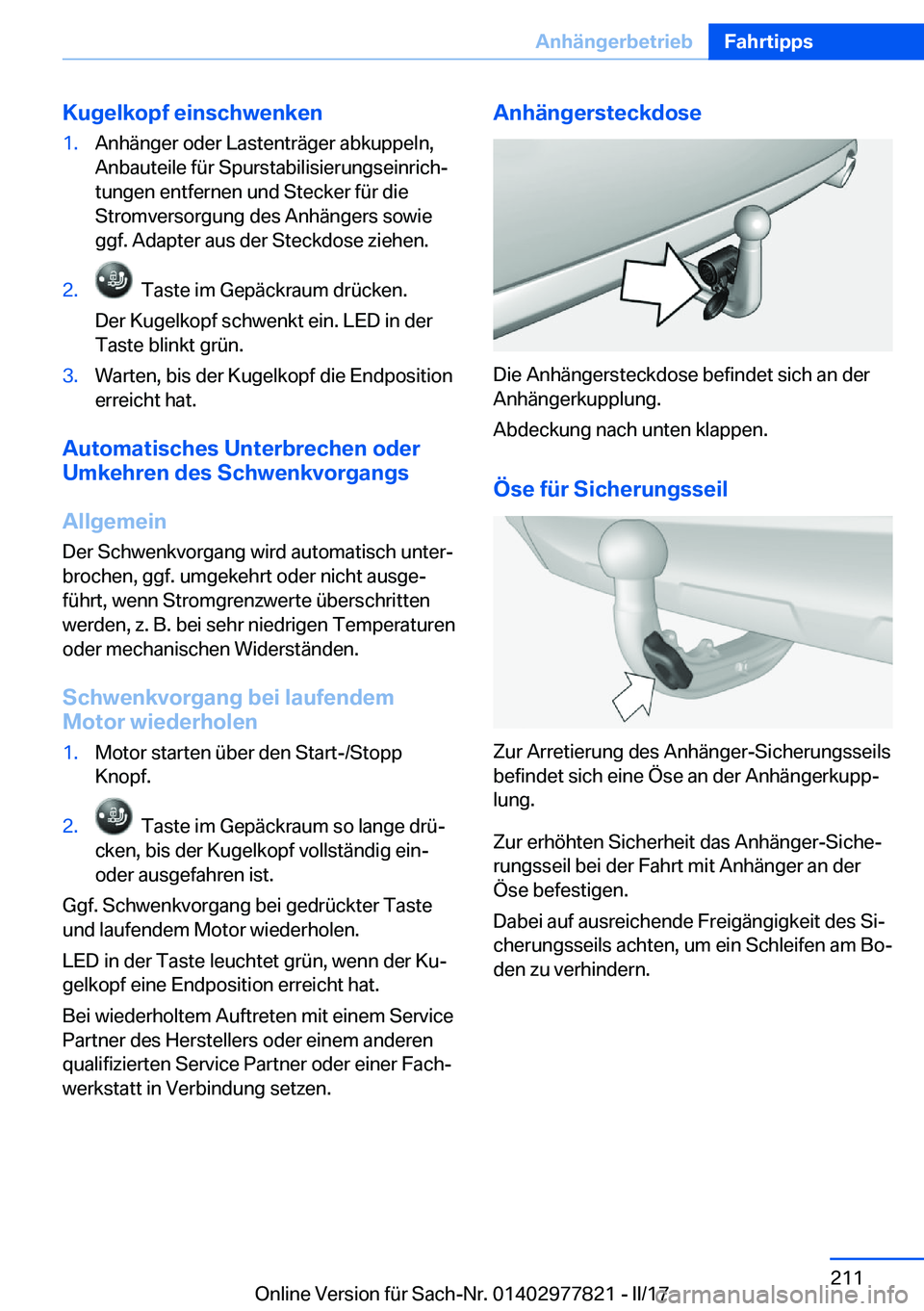 BMW X3 2017  Betriebsanleitungen (in German) �K�u�g�e�l�k�o�p�f��e�i�n�s�c�h�w�e�n�k�e�n�1�.�A�n�h�ä�n�g�e�r� �o�d�e�r� �L�a�s�t�e�n�t�r�ä�g�e�r� �a�b�k�u�p�p�e�l�n�,�A�n�b�a�u�t�e�i�l�e� �f�ü�r� �S�p�u�r�s�t�a�b�i�l�i�s�i�e�r�u�n�g�s�e�i�n�