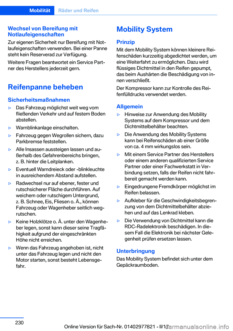 BMW X3 2017  Betriebsanleitungen (in German) �W�e�c�h�s�e�l��v�o�n��B�e�r�e�i�f�u�n�g��m�i�t
�N�o�t�l�a�u�f�e�i�g�e�n�s�c�h�a�f�t�e�n
�Z�u�r� �e�i�g�e�n�e�n� �S�i�c�h�e�r�h�e�i�t� �n�u�r� �B�e�r�e�i�f�u�n�g� �m�i�t� �N�o�tj
�l�a�u�f�e�i�g�e�