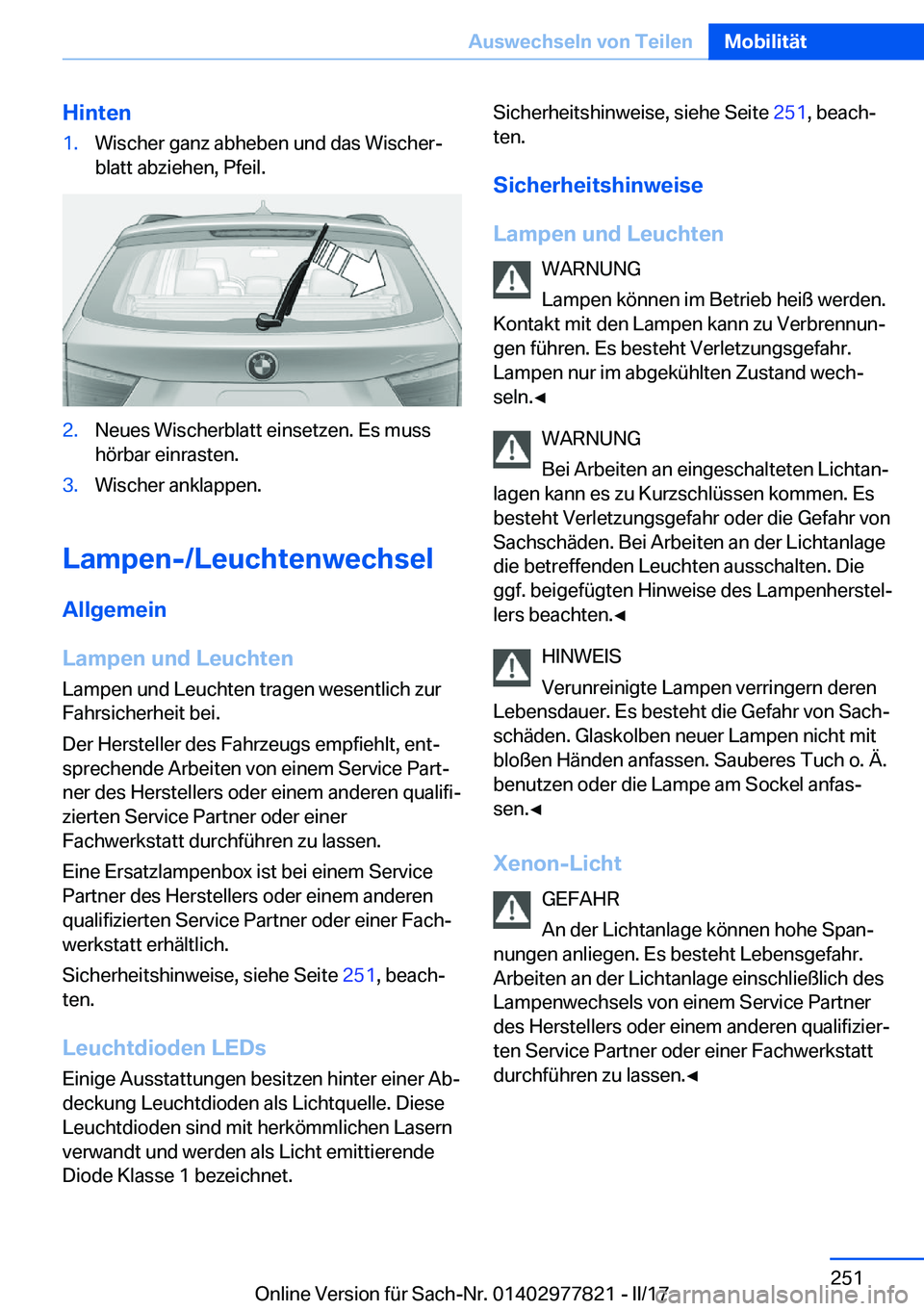 BMW X3 2017  Betriebsanleitungen (in German) �H�i�n�t�e�n�1�.�W�i�s�c�h�e�r� �g�a�n�z� �a�b�h�e�b�e�n� �u�n�d� �d�a�s� �W�i�s�c�h�e�rj
�b�l�a�t�t� �a�b�z�i�e�h�e�n�,� �P�f�e�i�l�.�2�.�N�e�u�e�s� �W�i�s�c�h�e�r�b�l�a�t�t� �e�i�n�s�e�t�z�e�n�.� �