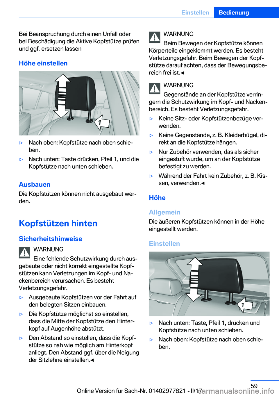 BMW X3 2017  Betriebsanleitungen (in German) �B�e�i� �B�e�a�n�s�p�r�u�c�h�u�n�g� �d�u�r�c�h� �e�i�n�e�n� �U�n�f�a�l�l� �o�d�e�r
�b�e�i� �B�e�s�c�h�ä�d�i�g�u�n�g� �d�i�e� �A�k�t�i�v�e� �K�o�p�f�s�t�ü�t�z�e� �p�r�ü�f�e�n
�u�n�d� �g�g�f�.� �e�r�