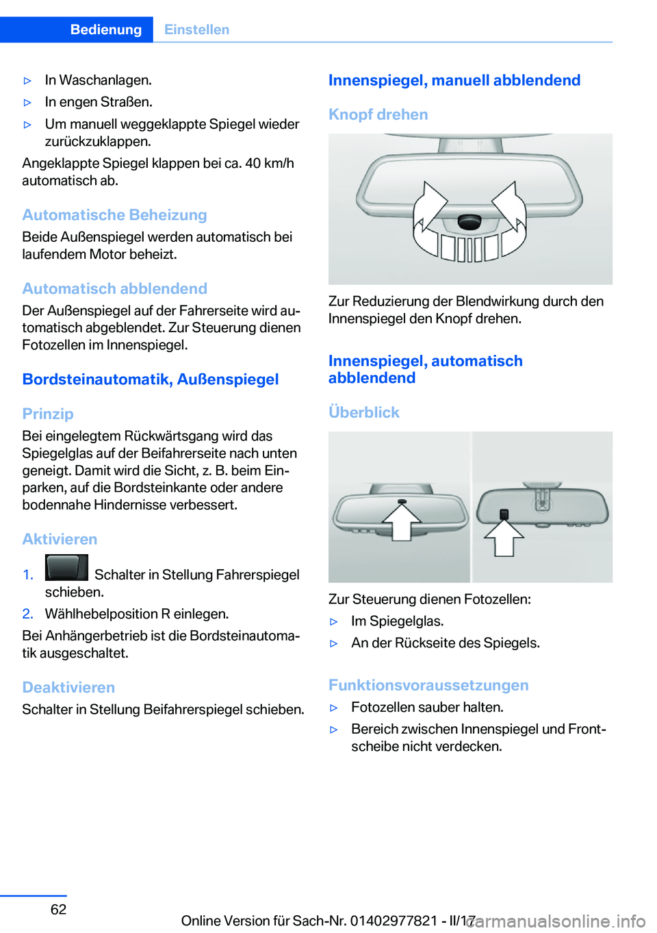 BMW X3 2017  Betriebsanleitungen (in German) 'y�I�n� �W�a�s�c�h�a�n�l�a�g�e�n�.'y�I�n� �e�n�g�e�n� �S�t�r�a�ß�e�n�.'y�U�m� �m�a�n�u�e�l�l� �w�e�g�g�e�k�l�a�p�p�t�e� �S�p�i�e�g�e�l� �w�i�e�d�e�r�z�u�r�ü�c�k�z�u�k�l�a�p�p�e�n�.
�A�n�
