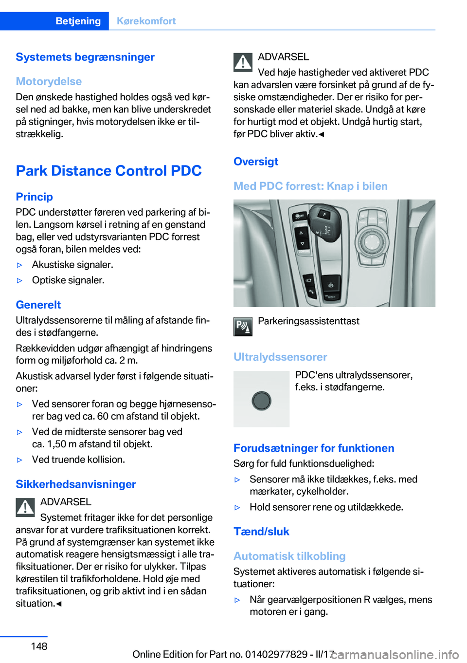 BMW X3 2017  InstruktionsbØger (in Danish) �S�y�s�t�e�m�e�t�s��b�e�g�r�æ�n�s�n�i�n�g�e�r
�M�o�t�o�r�y�d�e�l�s�e �D�e�n� �
