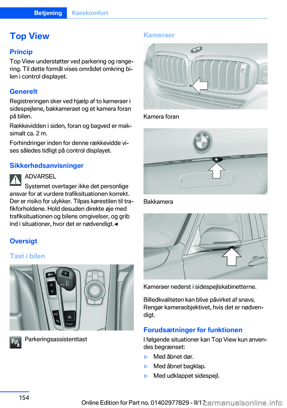 BMW X3 2017  InstruktionsbØger (in Danish) �T�o�p��V�i�e�w
�P�r�i�n�c�i�p �T�o�p� �V�i�e�w� �u�n�d�e�r�s�t�