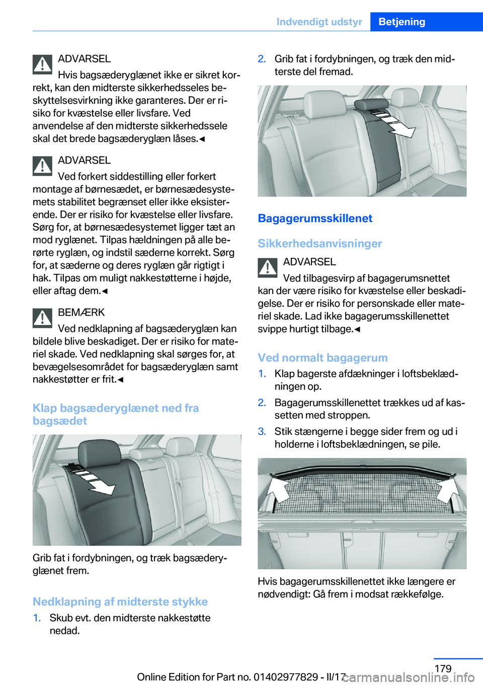 BMW X3 2017  InstruktionsbØger (in Danish) �A�D�V�A�R�S�E�L
�H�v�i�s� �b�a�g�s�æ�d�e�r�y�g�l�æ�n�e�t� �i�k�k�e� �e�r� �s�i�k�r�e�t� �k�o�rj
�r�e�k�t�,� �k�a�n� �d�e�n� �m�i�d�t�e�r�s�t�e� �s�i�k�k�e�r�h�e�d�s�s�e�l�e�s� �b�ej
�s�k�y�t�t�e�