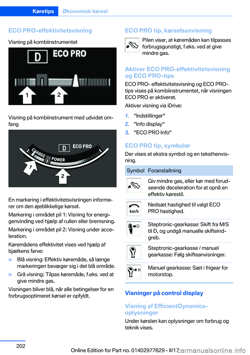 BMW X3 2017  InstruktionsbØger (in Danish) �E�C�O��P�R�O�-�e�f�f�e�k�t�i�v�i�t�e�t�s�v�i�s�n�i�n�g�V�i�s�n�i�n�g� �p�å� �k�o�m�b�i�i�n�s�t�r�u�m�e�n�t�e�t�V�i�s�n�i�n�g� �p�å� �k�o�m�b�i�i�n�s�t�r�u�m�e�n�t� �m�e�d� �u�d�v�i�d�e�t� �o�mj�f