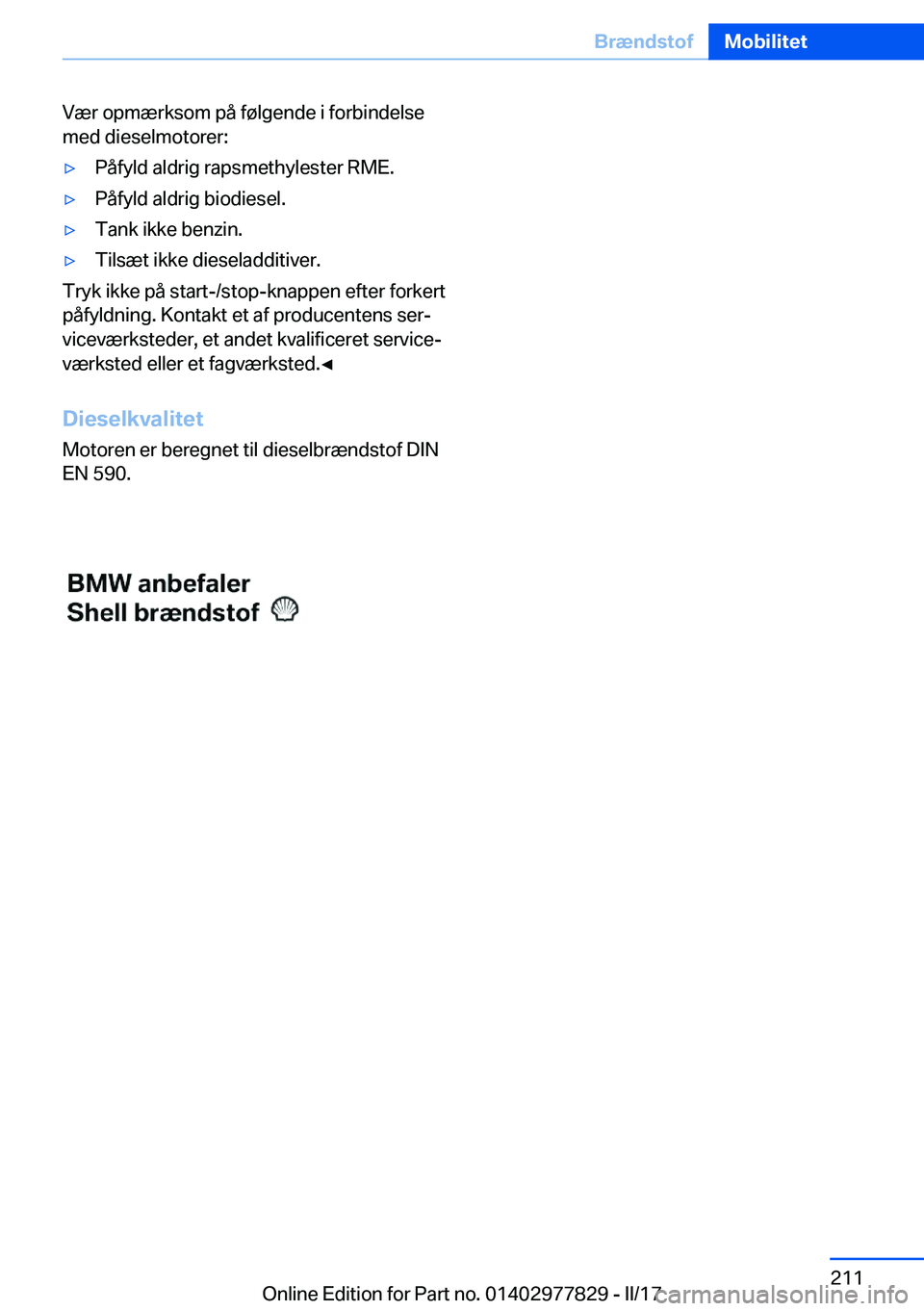 BMW X3 2017  InstruktionsbØger (in Danish) �V�æ�r� �o�p�m�æ�r�k�s�o�m� �p�å� �f�