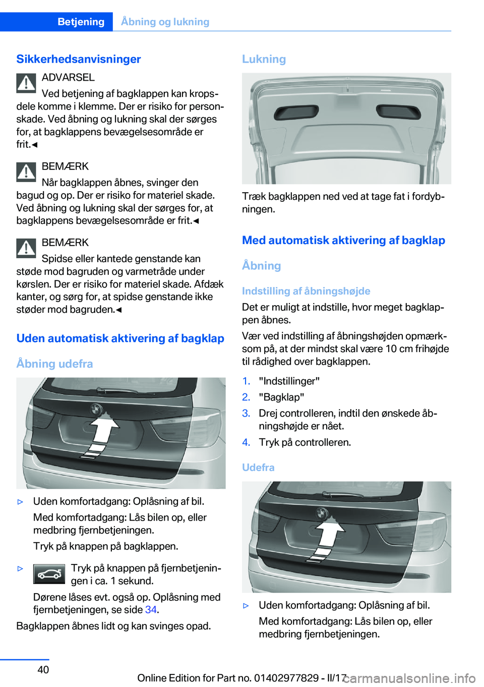 BMW X3 2017  InstruktionsbØger (in Danish) �S�i�k�k�e�r�h�e�d�s�a�n�v�i�s�n�i�n�g�e�r�A�D�V�A�R�S�E�L
�V�e�d� �b�e�t�j�e�n�i�n�g� �a�f� �b�a�g�k�l�a�p�p�e�n� �k�a�n� �k�r�o�p�sj
�d�e�l�e� �k�o�m�m�e� �i� �k�l�e�m�m�e�.� �D�e�r� �e�r� �r�i�s�i