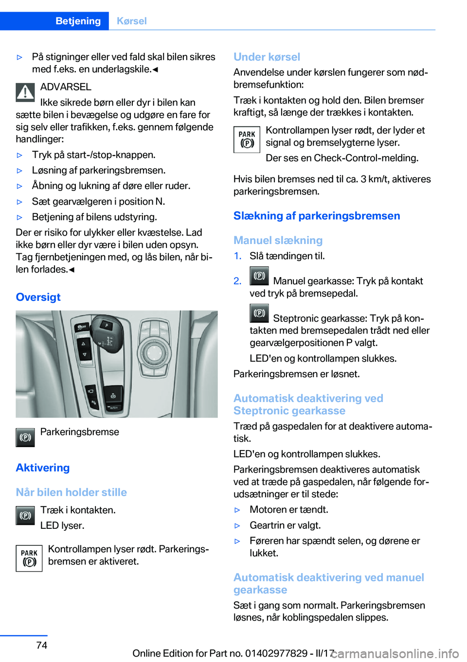BMW X3 2017  InstruktionsbØger (in Danish) 'y�P�å� �s�t�i�g�n�i�n�g�e�r� �e�l�l�e�r� �v�e�d� �f�a�l�d� �s�k�a�l� �b�i�l�e�n� �s�i�k�r�e�s�m�e�d� �f�.�e�k�s�.� �e�n� �u�n�d�e�r�l�a�g�s�k�i�l�e�.'