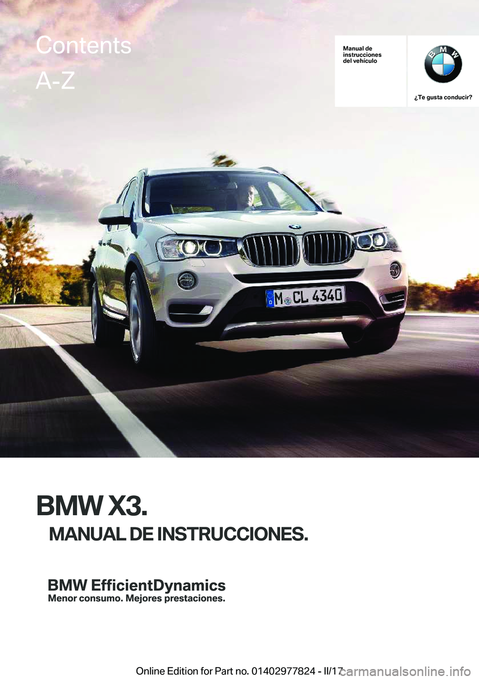 BMW X3 2017  Manuales de Empleo (in Spanish) �M�a�n�u�a�l��d�e
�i�n�s�t�r�u�c�c�i�o�n�e�s
�d�e�l��v�e�h�