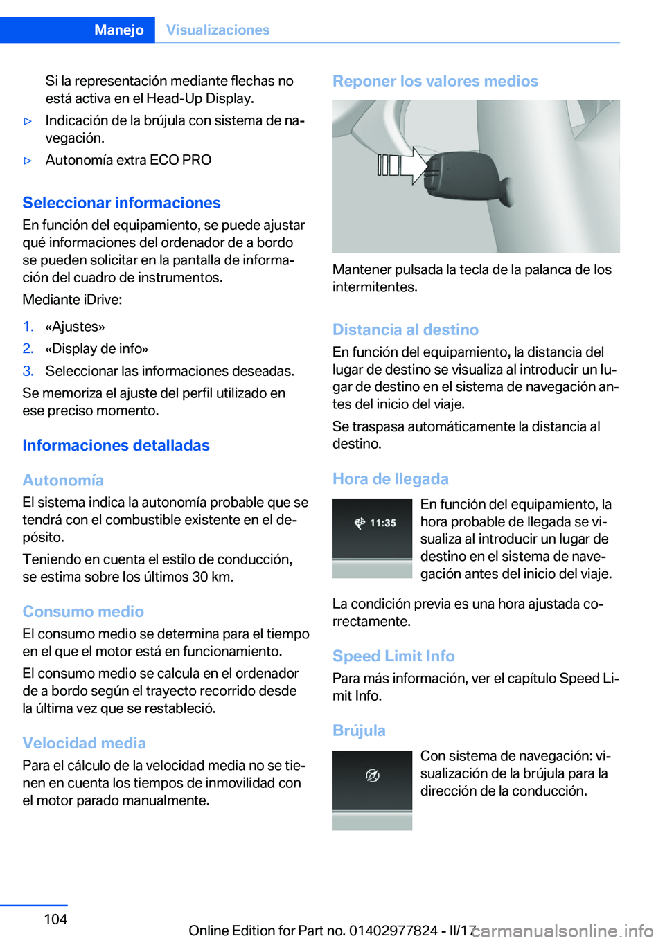 BMW X3 2017  Manuales de Empleo (in Spanish) �S�i� �l�a� �r�e�p�r�e�s�e�n�t�a�c�i�