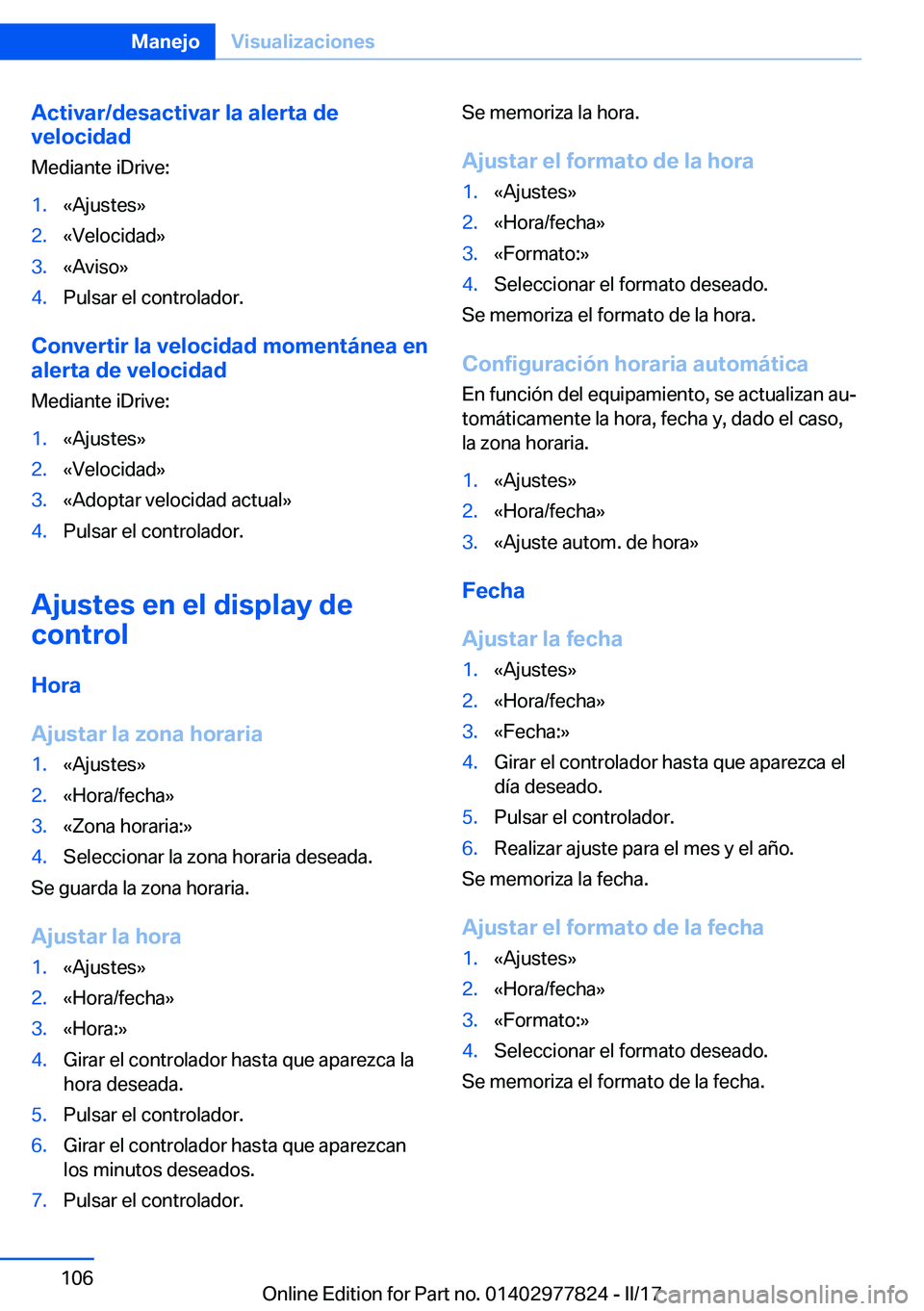 BMW X3 2017  Manuales de Empleo (in Spanish) �A�c�t�i�v�a�r�/�d�e�s�a�c�t�i�v�a�r��l�a��a�l�e�r�t�a��d�e
�v�e�l�o�c�i�d�a�d
�M�e�d�i�a�n�t�e� �i�D�r�i�v�e�:�1�.�«�A�j�u�s�t�e�s�{�2�.�«�V�e�l�o�c�i�d�a�d�{�3�.�«�A�v�i�s�o�{�4�.�P�u�l�s�a�r�