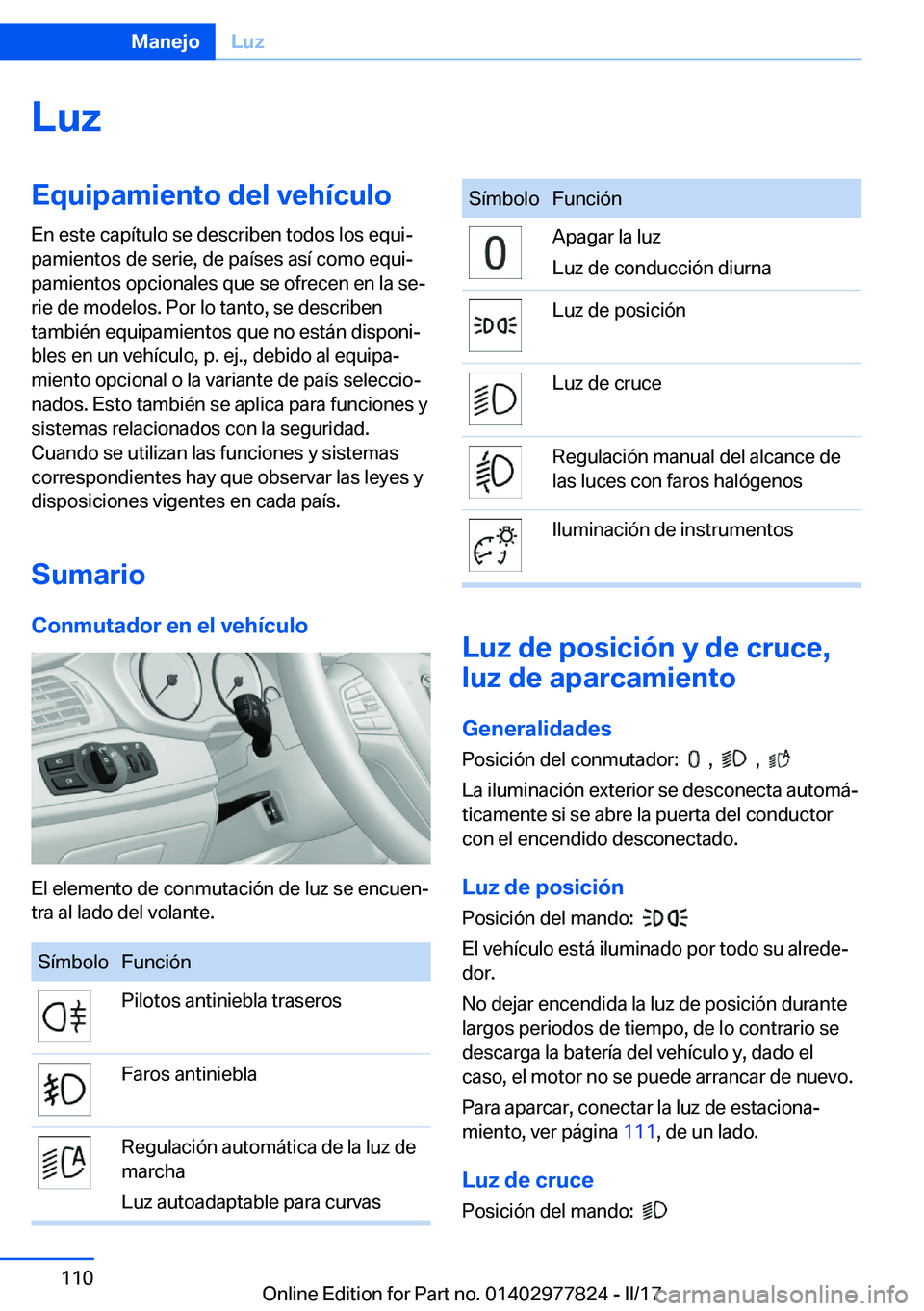 BMW X3 2017  Manuales de Empleo (in Spanish) �L�u�z�E�q�u�i�p�a�m�i�e�n�t�o��d�e�l��v�e�h�