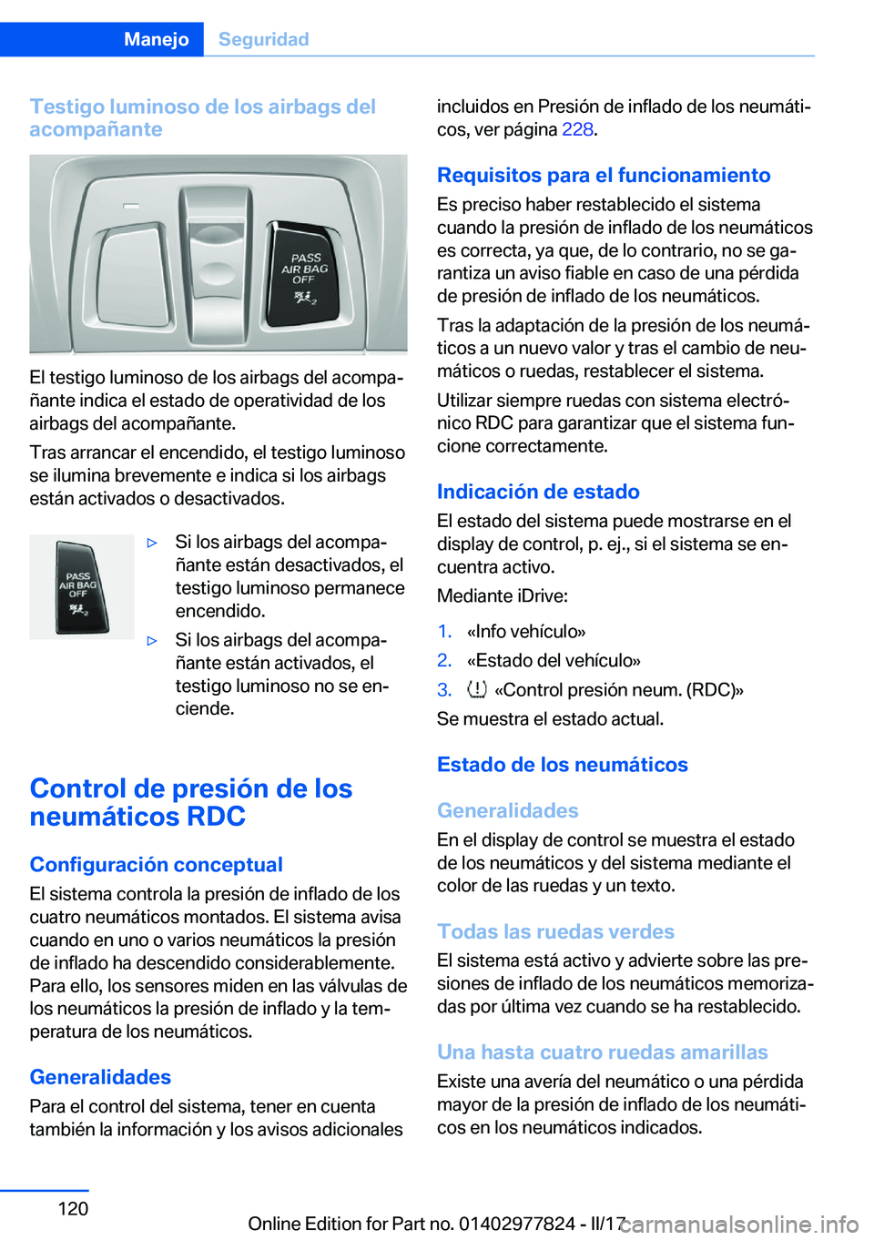 BMW X3 2017  Manuales de Empleo (in Spanish) �T�e�s�t�i�g�o��l�u�m�i�n�o�s�o��d�e��l�o�s��a�i�r�b�a�g�s��d�e�l
�a�c�o�m�p�a�