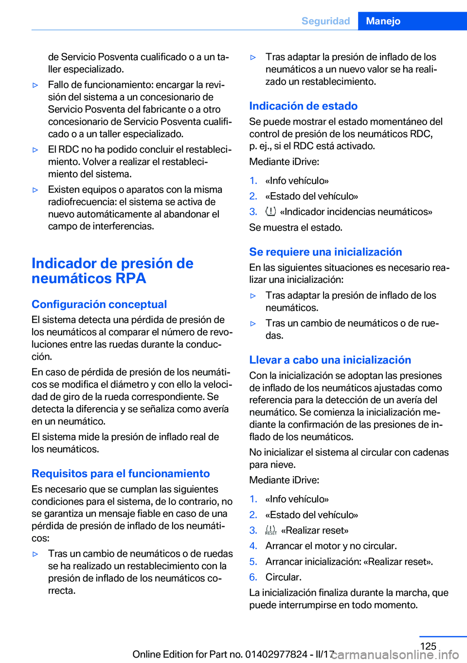 BMW X3 2017  Manuales de Empleo (in Spanish) �d�e� �S�e�r�v�i�c�i�o� �P�o�s�v�e�n�t�a� �c�u�a�l�i�f�i�c�a�d�o� �o� �a� �u�n� �t�aª�l�l�e�r� �e�s�p�e�c�i�a�l�i�z�a�d�o�.'y�F�a�l�l�o� �d�e� �f�u�n�c�i�o�n�a�m�i�e�n�t�o�:� �e�n�c�a�r�g�a�r� �