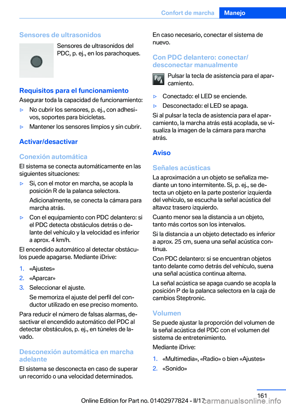 BMW X3 2017  Manuales de Empleo (in Spanish) �S�e�n�s�o�r�e�s��d�e��u�l�t�r�a�s�o�n�i�d�o�s�S�e�n�s�o�r�e�s� �d�e� �u�l�t�r�a�s�o�n�i�d�o�s� �d�e�l
�P�D�C�,� �p�.� �e�j�.�,� �e�n� �l�o�s� �p�a�r�a�c�h�o�q�u�e�s�.
�R�e�q�u�i�s�i�t�o�s��p�a�r�a