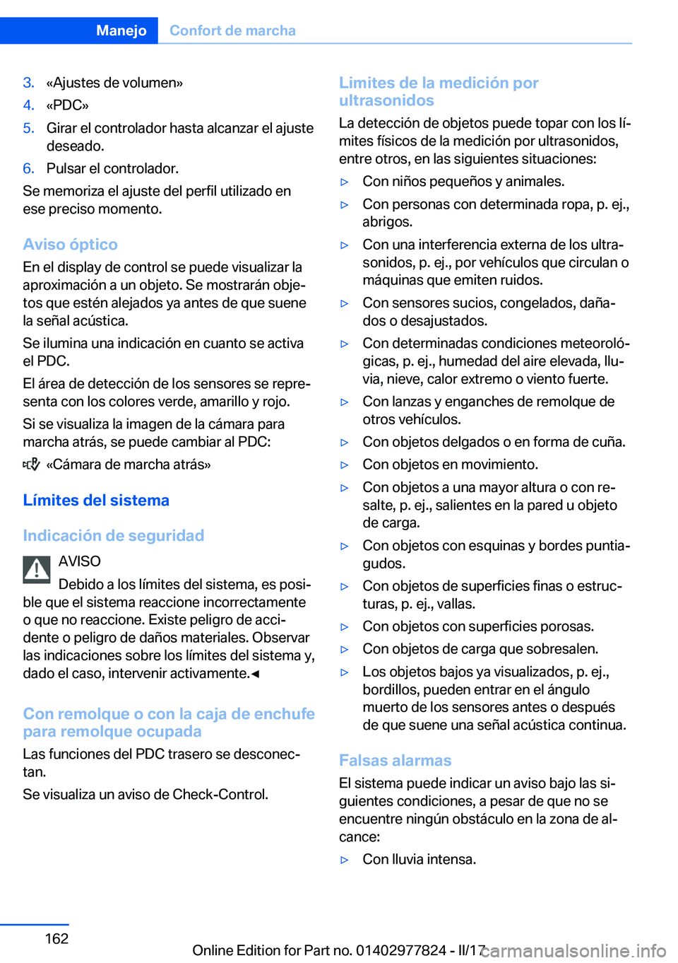 BMW X3 2017  Manuales de Empleo (in Spanish) �3�.�«�A�j�u�s�t�e�s� �d�e� �v�o�l�u�m�e�n�{�4�.�«�P�D�C�{�5�.�G�i�r�a�r� �e�l� �c�o�n�t�r�o�l�a�d�o�r� �h�a�s�t�a� �a�l�c�a�n�z�a�r� �e�l� �a�j�u�s�t�e�d�e�s�e�a�d�o�.�6�.�P�u�l�s�a�r� �e�l� �c�o�n