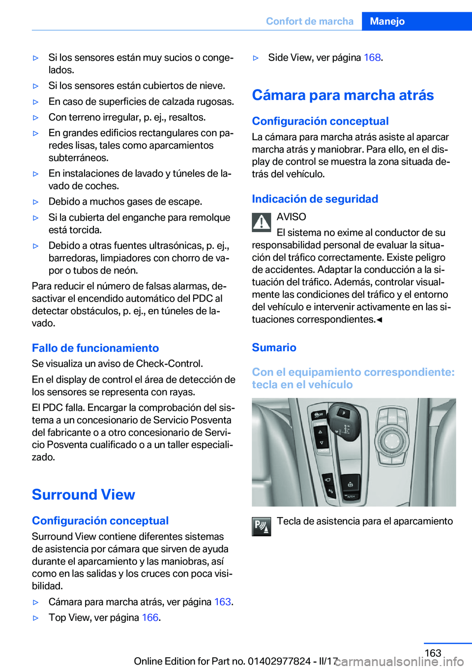 BMW X3 2017  Manuales de Empleo (in Spanish) 'y�S�i� �l�o�s� �s�e�n�s�o�r�e�s� �e�s�t�á�n� �m�u�y� �s�u�c�i�o�s� �o� �c�o�n�g�eª
�l�a�d�o�s�.'y�S�i� �l�o�s� �s�e�n�s�o�r�e�s� �e�s�t�á�n� �c�u�b�i�e�r�t�o�s� �d�e� �n�i�e�v�e�.'y�E