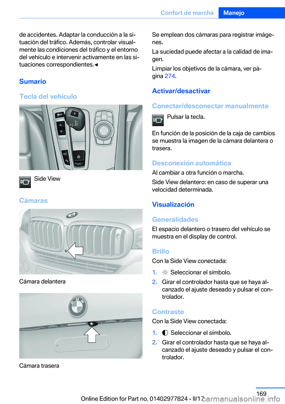 BMW X3 2017  Manuales de Empleo (in Spanish) �d�e� �a�c�c�i�d�e�n�t�e�s�.� �A�d�a�p�t�a�r� �l�a� �c�o�n�d�u�c�c�i�