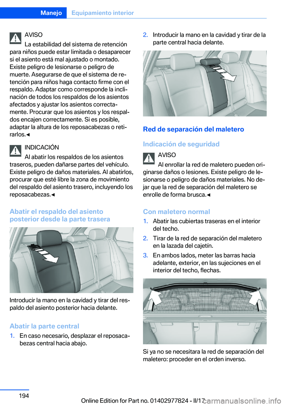 BMW X3 2017  Manuales de Empleo (in Spanish) �A�V�I�S�O
�L�a� �e�s�t�a�b�i�l�i�d�a�d� �d�e�l� �s�i�s�t�e�m�a� �d�e� �r�e�t�e�n�c�i�